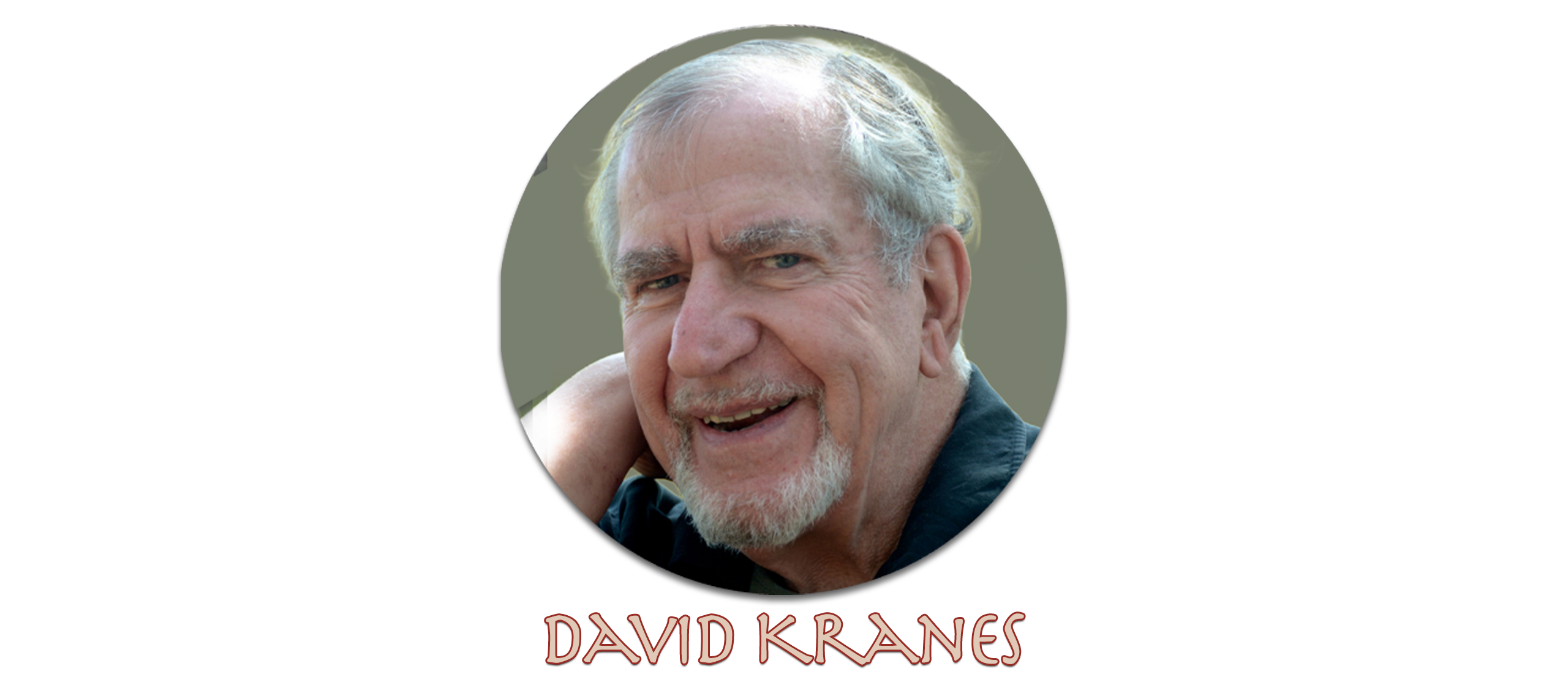 David Kranes, Novelist, Author, Playwright, Poet, English Professor